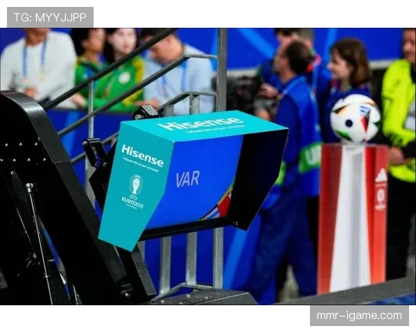 奥纳纳门线技术赋能VAR判罚，助力提升比赛公平性