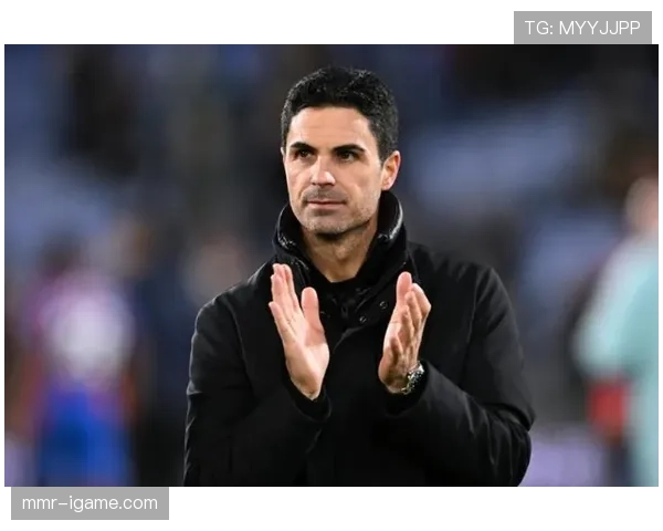 阿尔特塔重塑球队精神文化：坚定信念与团结协作激发积极变革