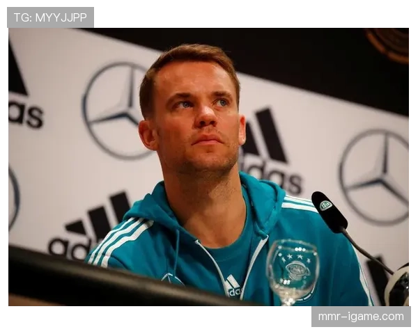 诺伊尔在国家队的表现稳健，助力德国队争夺世界杯荣誉的竞争力增强